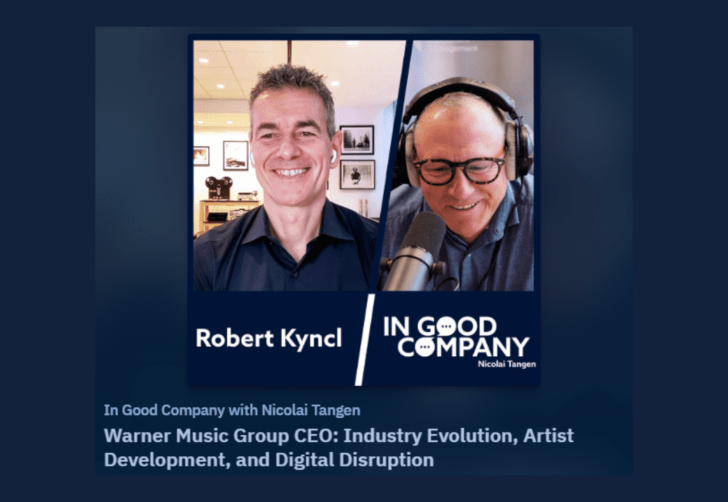 In Good Company Podcast Robert Kyncl Interview 4-16-25