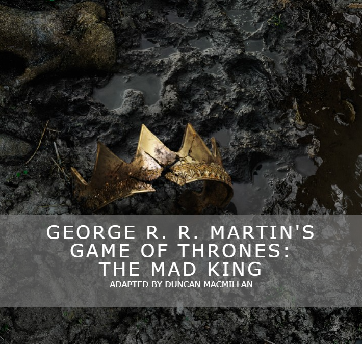 RSC The Mad King