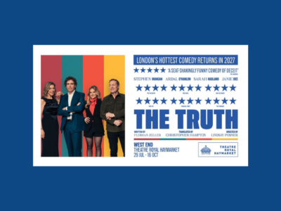 THE TRUTH to Return to West End July 2027 Ahead of UK Tour